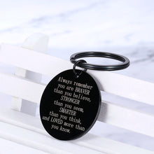 Load image into Gallery viewer, Inspirational Keychain Gift for Daughter Son Friend Sister Brother Always Remember You Are Braver Than You Believe Pendant Motivational Jewelry for Birthday Graduation Christmas School Day