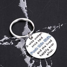 Load image into Gallery viewer, Funny Gifts Inspirational Keychain for Women A Wise Woman Once Said Keyring Present for Mom Sister Wife Daughter Teen Girls Best Friend Birthday Valentine's day Christmas Graduation Jewelry