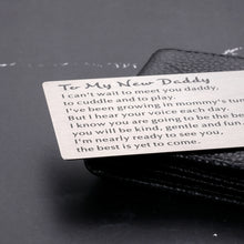 Load image into Gallery viewer, New Dad Gifts for Men Daddy to Be First Time Wallet Card Insert Fathers Day Gift for Dad Expectant Father to Be Husband from Wife Pregnancy Baby Announcement Gift for Soon to Be Dad Birthday Christmas