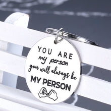 Load image into Gallery viewer, Greys Anatomy Merchandise You’re My Person Gift Keychain for Wife Husband Christmas Gift for Boyfriend Girlfriend Best Friend Gifts for BFF Birthday Valentines Present Anniversary Wedding Jewelry