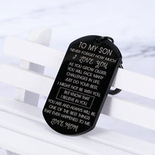 Load image into Gallery viewer, Son Gifts from Mom To My Son I Love You Keychain Gift for Him Boys Men Inspirational Quote Engraved Pendant Keyring Tags Present for Back To School Birthday Graduation Christmas Anniversary