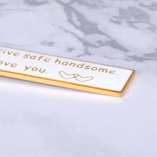Load image into Gallery viewer, Drive Safe Keychain for Boyfriend Gifts for Him Husband Fiance Groom Hubby Anniversary Valentines Day Birthday Christmas Wedding Present From Her Girlfriend Wife Golden I Love You Key Ring Tag