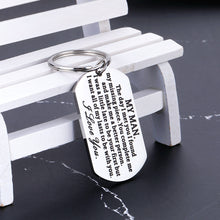 Load image into Gallery viewer, Anniversary Husband Boyfriend Keychain My Man I Love You Pendant Birthday Valentine's Day Wedding Military Presents for Him BF Fiance Groom Hubby Romantic Couple Lover Jewelry