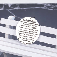 Load image into Gallery viewer, Husband Christmas Gifts I Love You More Keychain Men Anniversary Birthday Valentines Engagement Wedding Graduation Fathers Day Jewelry Sentimental Key Ring for Hubby Fiance