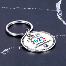 Load image into Gallery viewer, Graduation Gifts for Her Him Class 2021 Keychain for Men Women Inspiring Graduates from College Medical High School Daughter Son Grad Present from Dad Mom Boys Girls Classmates Best Friends Jewelry