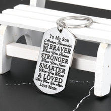 Load image into Gallery viewer, Inspirational Keychain Gifts for Son from Mom Tag Encouragement Present for Teen Boys Men Jewelry Gift Birthday Military Day Graduation Wedding Day Always Remember You Are Braver Pendant