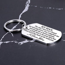 Load image into Gallery viewer, Anniversary Husband Boyfriend Keychain My Man I Love You Pendant Birthday Valentine's Day Wedding Military Presents for Him BF Fiance Groom Hubby Romantic Couple Lover Jewelry