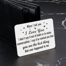 Load image into Gallery viewer, Wallet Insert Card Best Top Birthday Gifts for Boyfriend Men Wife Husband Groom Christmas Valentines Day Anniversary Engagement Wedding Gifts for Couple Unique I Love You Gifts for Him Her Girlfriend