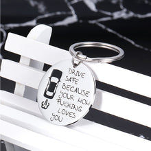 Load image into Gallery viewer, Drive Safe Keychain for Teen Or Adult Son Daughter from Mom Keyring Gifts for Him Her Men Women New Driver Trucker Courier Back to School Work Birthday Valentines Christmas Anniversary Daily Present