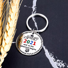 Load image into Gallery viewer, Graduation Gifts for Her Him Class 2021 Keychain for Men Women Inspiring Graduates from College Medical High School Daughter Son Grad Present from Dad Mom Boys Girls Classmates Best Friends Jewelry