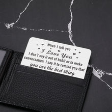 Load image into Gallery viewer, Wallet Insert Card Best Top Birthday Gifts for Boyfriend Men Wife Husband Groom Christmas Valentines Day Anniversary Engagement Wedding Gifts for Couple Unique I Love You Gifts for Him Her Girlfriend