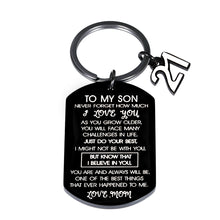 Load image into Gallery viewer, Inspirational 21st Birthday Gifts for Him Adults to My Son Keychain from Mom I Love You Gifts for Him Teen Boys Son in Law from Mother to Son Christmas Back to School Graduation Come of Age Gifts