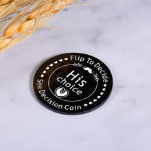 Load image into Gallery viewer, Valentines Day Gifts for Him Her Couple Naughty Gifts for Boyfriend Husband Girlfriend Wife Engagement Christmas Anniversary Birthday Gifts for Men Women Bridal Shower Gift Decision Maker Double-Sided