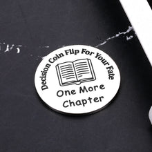 Load image into Gallery viewer, Funny Gifts Decision Coin for Book Lovers Stocking Stuffers for Teens Boys Girls Gift Ideas Stocking Stuffers for Women Men Christmas Gifts for Friends Bookworm Reader Student Coworker Reading Gifts