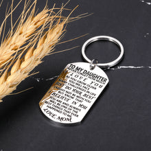 Load image into Gallery viewer, to My Daughter Keychain Christmas Gifts for Teenage Girls Daughter from Mom Inspirational Stocking Stuffers for Teens Her Adult Women Kids Birthday Coming of Age Gradation Wedding Presents Keyring