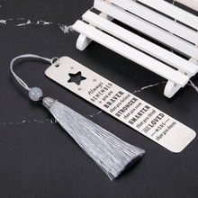 Load image into Gallery viewer, Inspirational Christmas Gifts for Women Men Bookmark with Tassal for Book Lovers Graduation Birthday Gifts for Friends Daughter Son Gifts from Mom Farewell Get Well Soon Gifts Bookmarks for Women