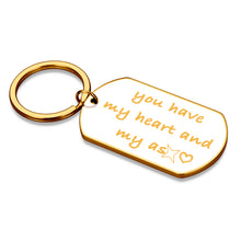 Load image into Gallery viewer, Gifts for Men Anniversary Keychain Gift for Him Husband Boyfriend Funny Valentines Day Birthday Christmas Wedding Present From Her Girlfriend Wife You Have My Heart And My As Key Ring Tag
