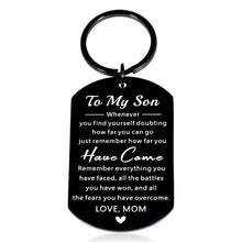 Load image into Gallery viewer, Son Gifts from Mom to My Son I Love You Keychain Gifts for Him 21st Birthday Gifts for Son Him Stepson Adults Inspirational Graduation Christmas Valentines Coming-to-Age Back to School Gifts for Boys