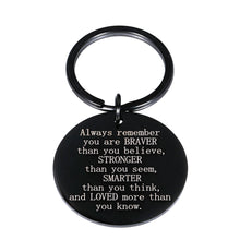 Load image into Gallery viewer, Inspirational Keychain Gift for Daughter Son Friend Sister Brother Always Remember You Are Braver Than You Believe Pendant Motivational Jewelry for Birthday Graduation Christmas School Day
