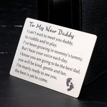 Load image into Gallery viewer, New Dad Gifts for Men Daddy to Be First Time Wallet Card Insert Fathers Day Gift for Dad Expectant Father to Be Husband from Wife Pregnancy Baby Announcement Gift for Soon to Be Dad Birthday Christmas
