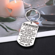Load image into Gallery viewer, to My Daughter Keychain Christmas Gifts for Teenage Girls Daughter from Mom Inspirational Stocking Stuffers for Teens Her Adult Women Kids Birthday Coming of Age Gradation Wedding Presents Keyring
