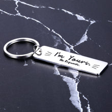 Load image into Gallery viewer, Christmas Gifts for Boyfriend Funny Keychain for Men Husband Birthday Gifts from Wife Anniversary for Her Him Valentines Gifts for Couples Fiancé Fiancée Wedding Key Ring I’m Yours Jewelry
